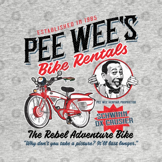 Pee Wee Herman Bike Rentals Lts by Alema Art